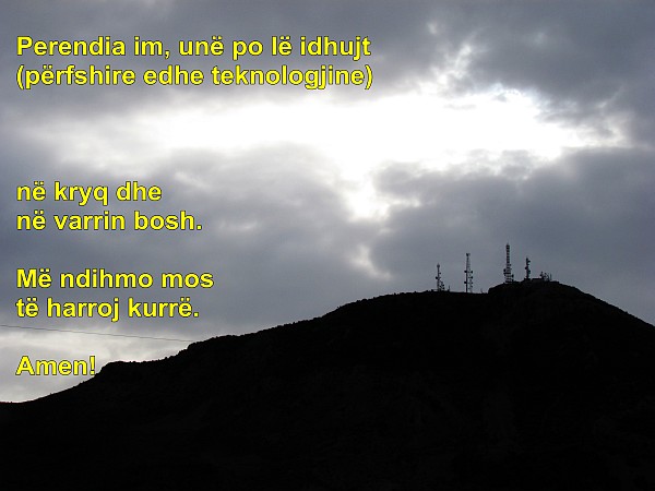 my Easter prayer in Shqip (the Albanian language)